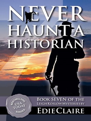 cover image of Never Haunt a Historian